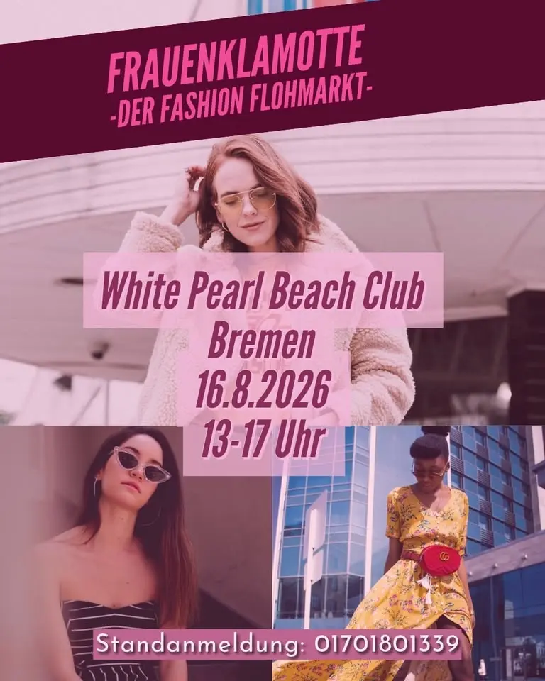 Frauenklamotte - der FASHION FLOHMARKT im White Pearl Beach Club Bremen