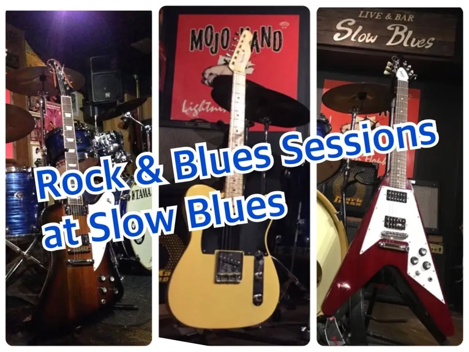 2026年10月3日 第1土曜日 Rock & Blues Sessions at Slow Blues