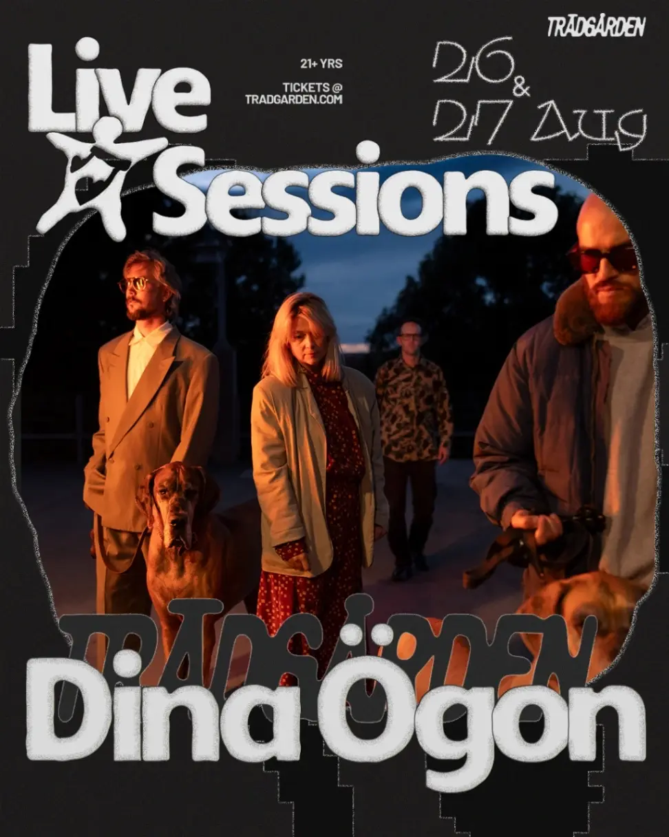 LIVE SESSIONS: DINA ÖGON 26/8