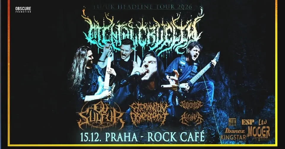 MENTAL CRUELTY, OV SULFUR, EXTERMINATION DISMEMBERMENT, ACRANIUS - Praha