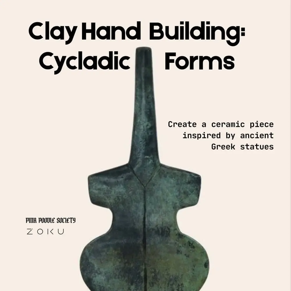 Amsterdam | Cycladic Forms: A Clay Handbuilding Workshop inspired by ancient Greek sculpture
