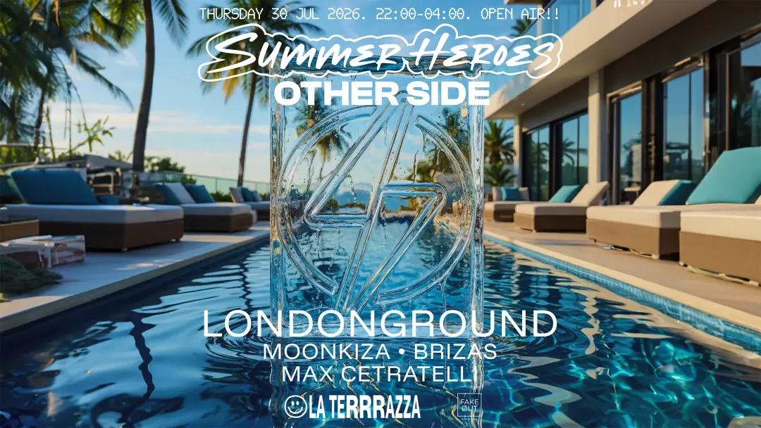 SUMMER HEROES meets OTHERSIDE: Open Air with LondonGround