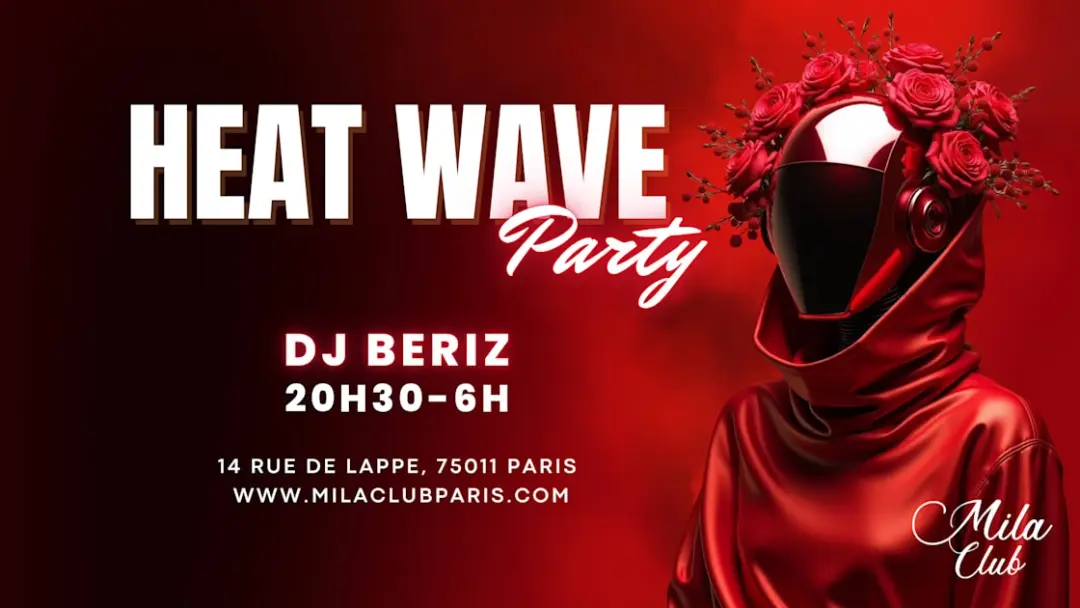 Heat Wave - Mila Club Paris