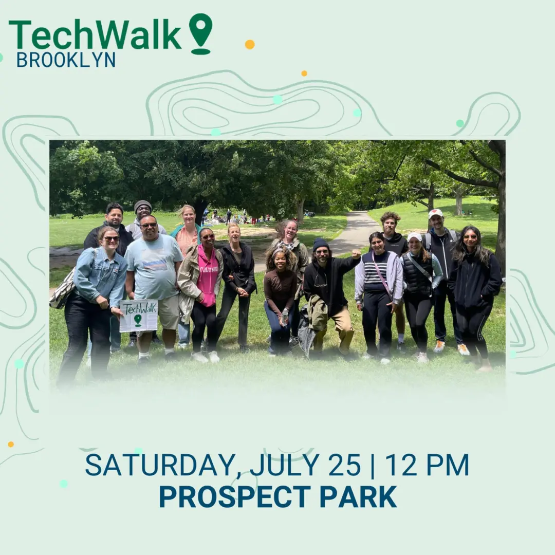 TechWalk | Brooklyn, 7/25
