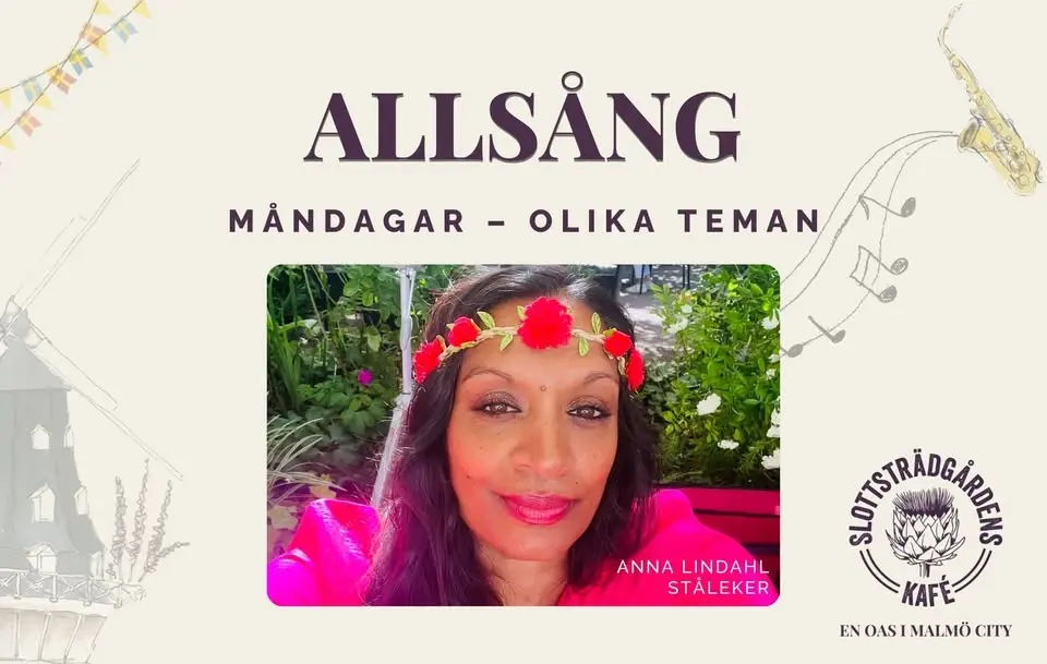 Allsång på Slottsträdgårdens Kafé - Tema: Mellokväll med Anna