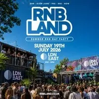 RNBLAND - London's Biggest Summer RNB DAY PARTY