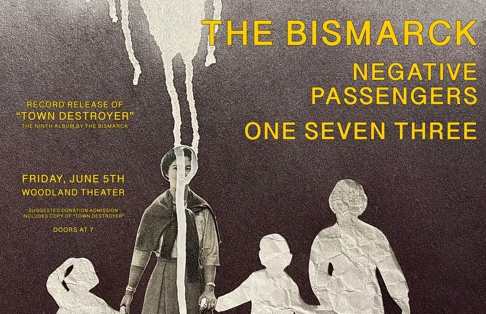The Bismarck record release of "Town Destroyer" with Negative Passengers and One Seven Three