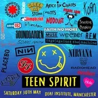 Teen Spirit - 90s Rock Night (Manchester)