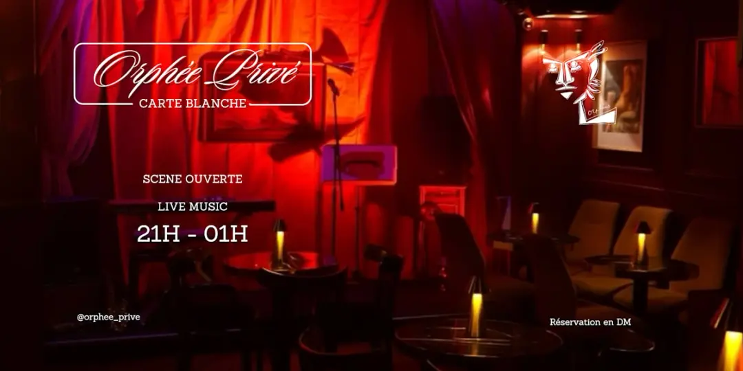Scène Ouverte Carte Blanche - L'orphée Privé