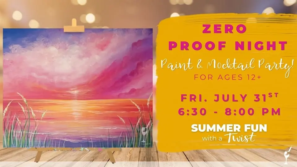 0 PROOF NIGHT - All Ages Paint & Mocktail Party