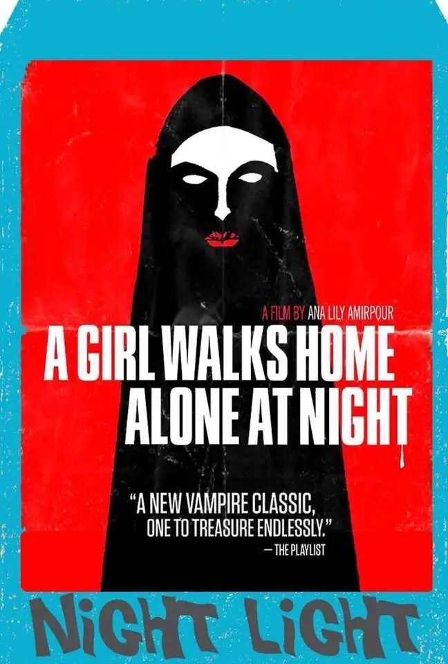 Night Light presents A GIRL WALKS HOME ALONE AT NIGHT (2014)