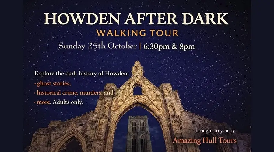 Howden After Dark - Walking Tour