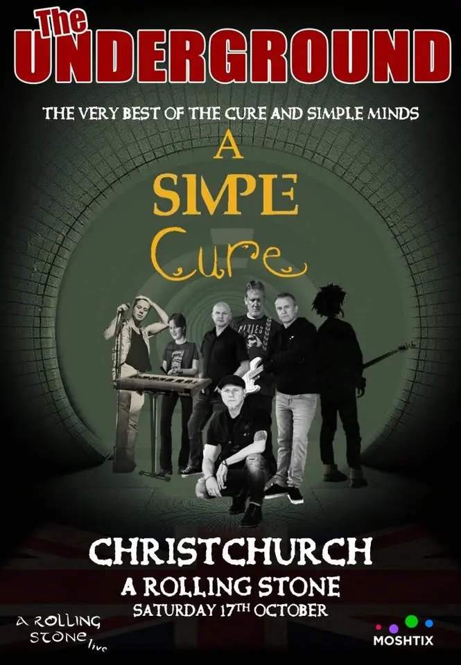 The Underground Presents - A Simple Cure Christchurch