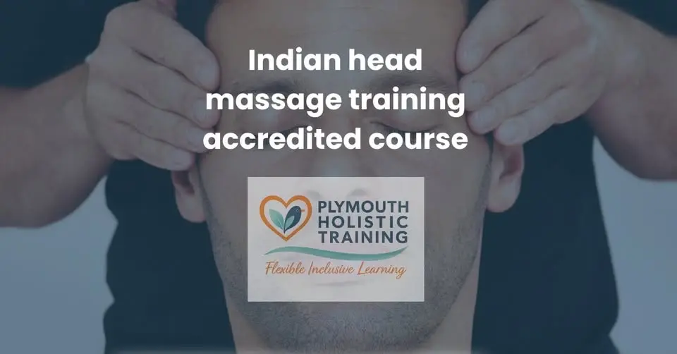 Indian Head Massage Training - One Day Accredited Course in Plymouth