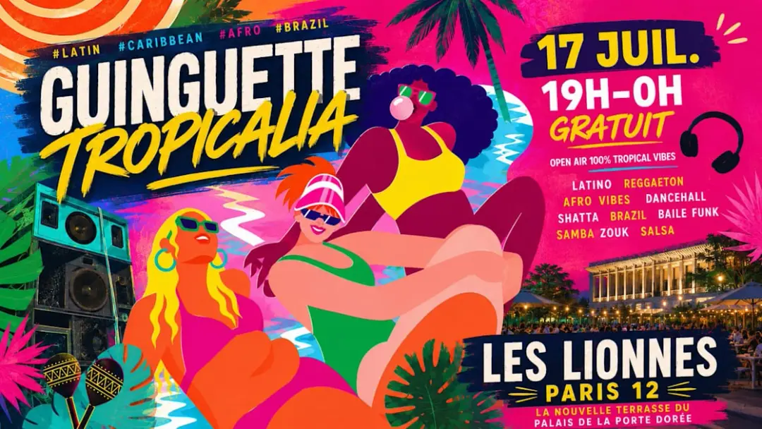 Guinguette Tropicalia - Sunset & Open Air Tropical Vibes !