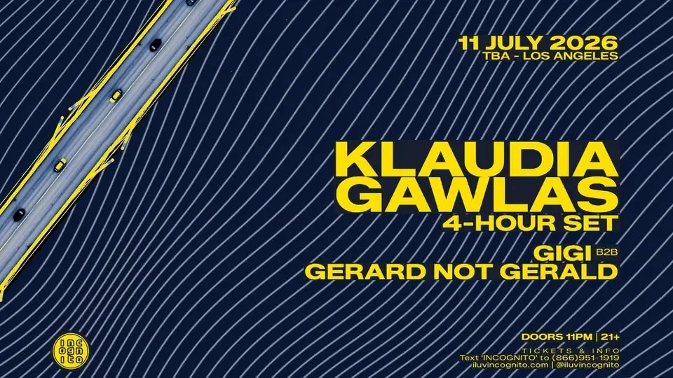  INCOGNITO presents KLAUDIA GAWLAS (4-Hour Set) plus GiGi b2b Gerard Not Gerald