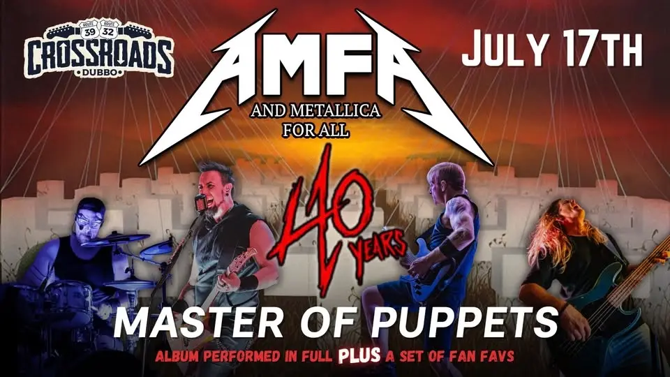 Master Of Puppets Anniversary - Crossroads Bar Dubbo