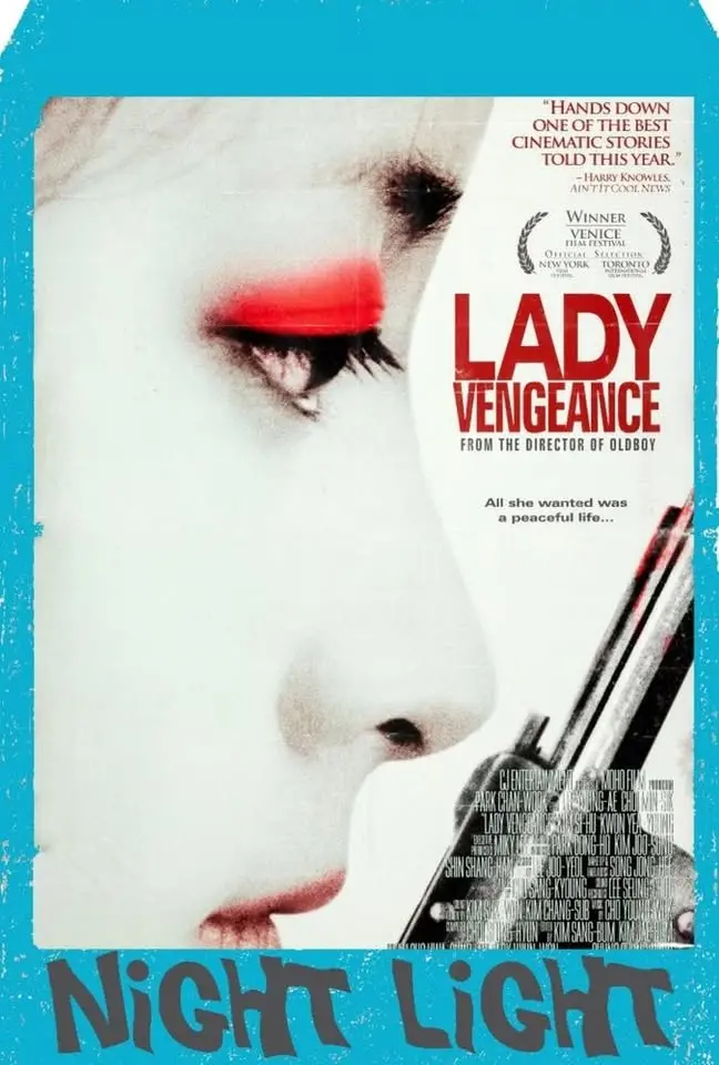Night Light presents LADY VENGEANCE (2005)