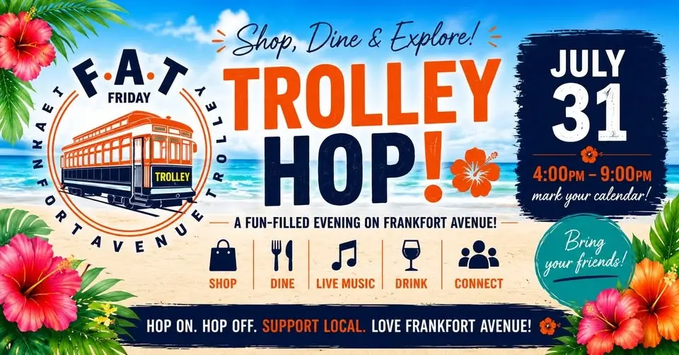 🌺 FAT Friday Trolley Hop: Luau on Frankfort Avenue 🌺