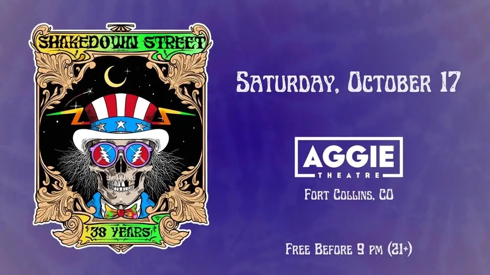 Shakedown Street | Aggie Theatre | **FREE Before 9pm** | Presented by KRFC & Natural Alternatives