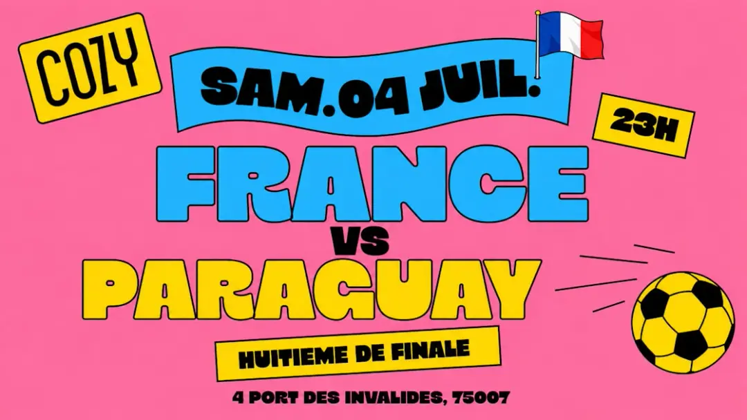 🇫🇷 France Vs Paraguay 🇵🇾 - Diffusion