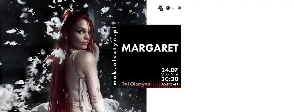Margaret // Dni Olsztyna 2026
