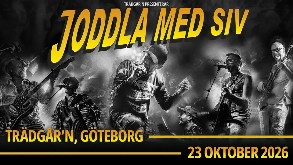 JODDLA MED SIV - 23 OKTOBER - TRÄDGÅR'N