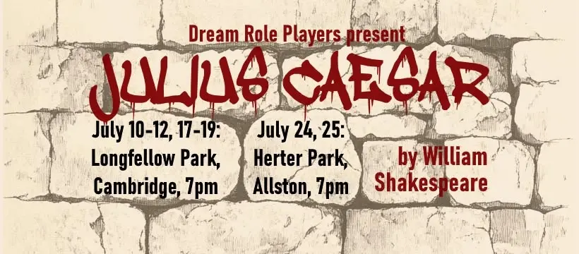 Dream Role Players Presents: Julius Caesar