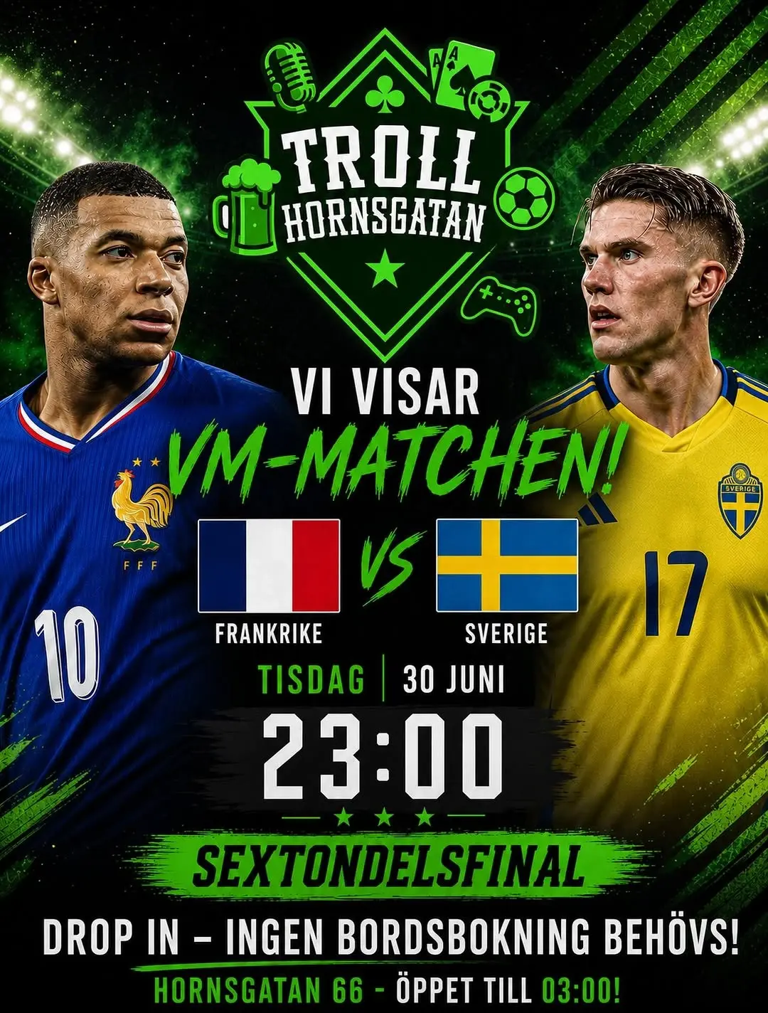 Sverige – Frankrike på Troll Hornsgatan