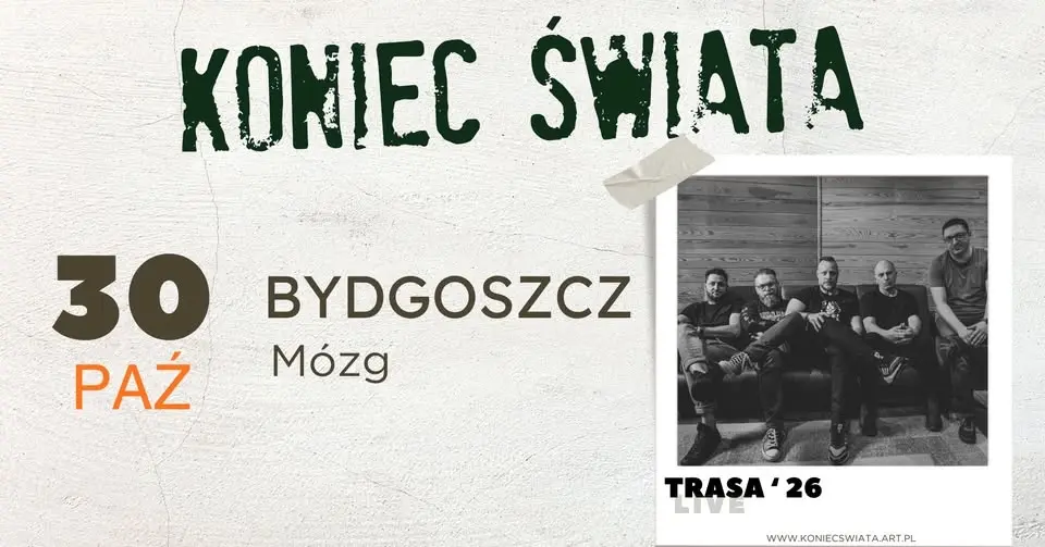 Koniec Świata | BYDGOSZCZ