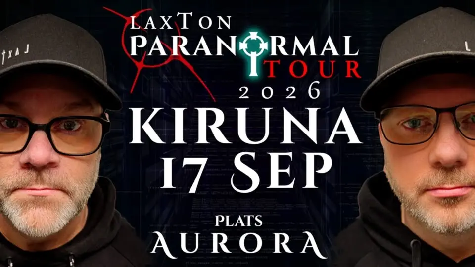 LaxTon - Paranormal Tour (Kiruna)
