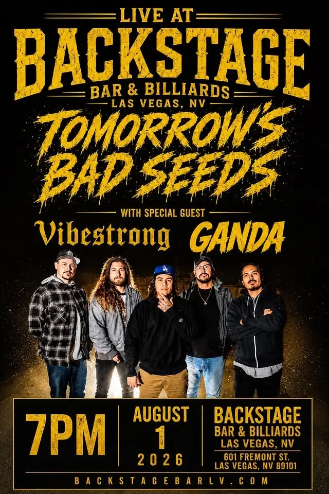 Tomorrow’s Bad Seeds w/ Vibestrong & Ganda