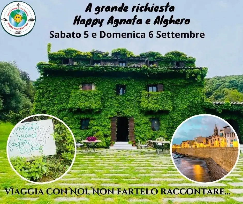 Happy Agnata e Alghero Sabato 5 e Domenica 6 Settembre a € 230,00