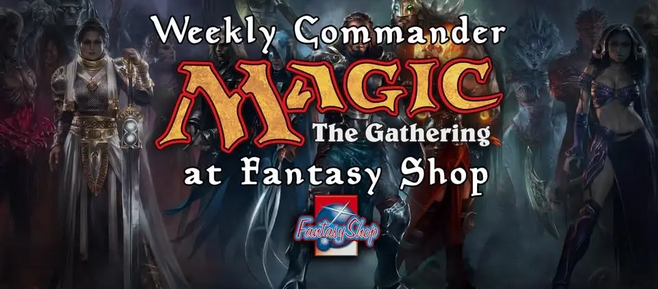 Casual Commander Gathering - Fantasy Shop