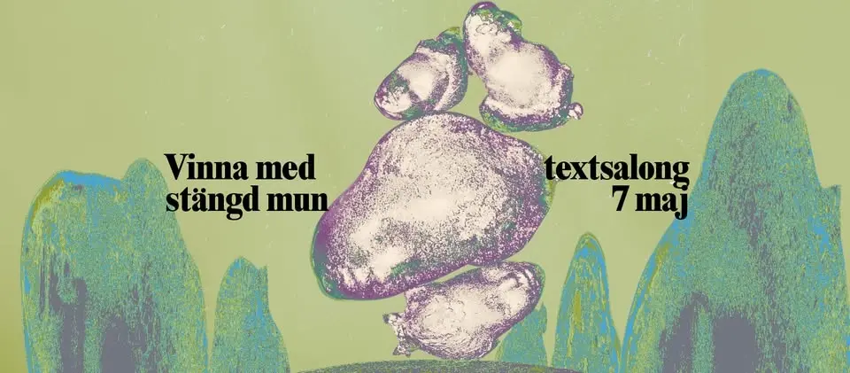 Vinna med stängd mun – en textsalong på Crum Heaven