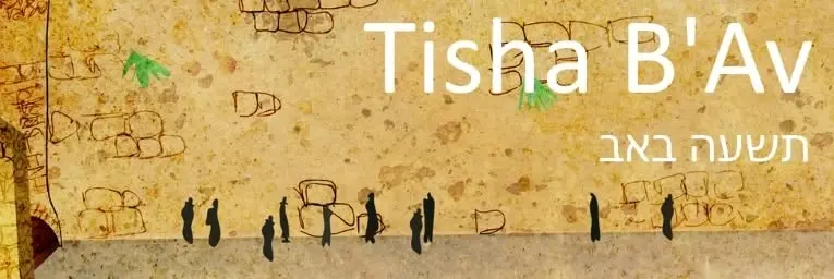 Tisha B'Av Meditative Commemoration