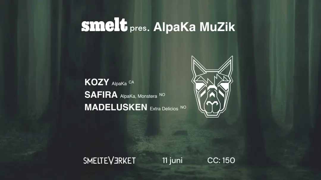 Smelt. pres - AlpaKa MuziK Showcase