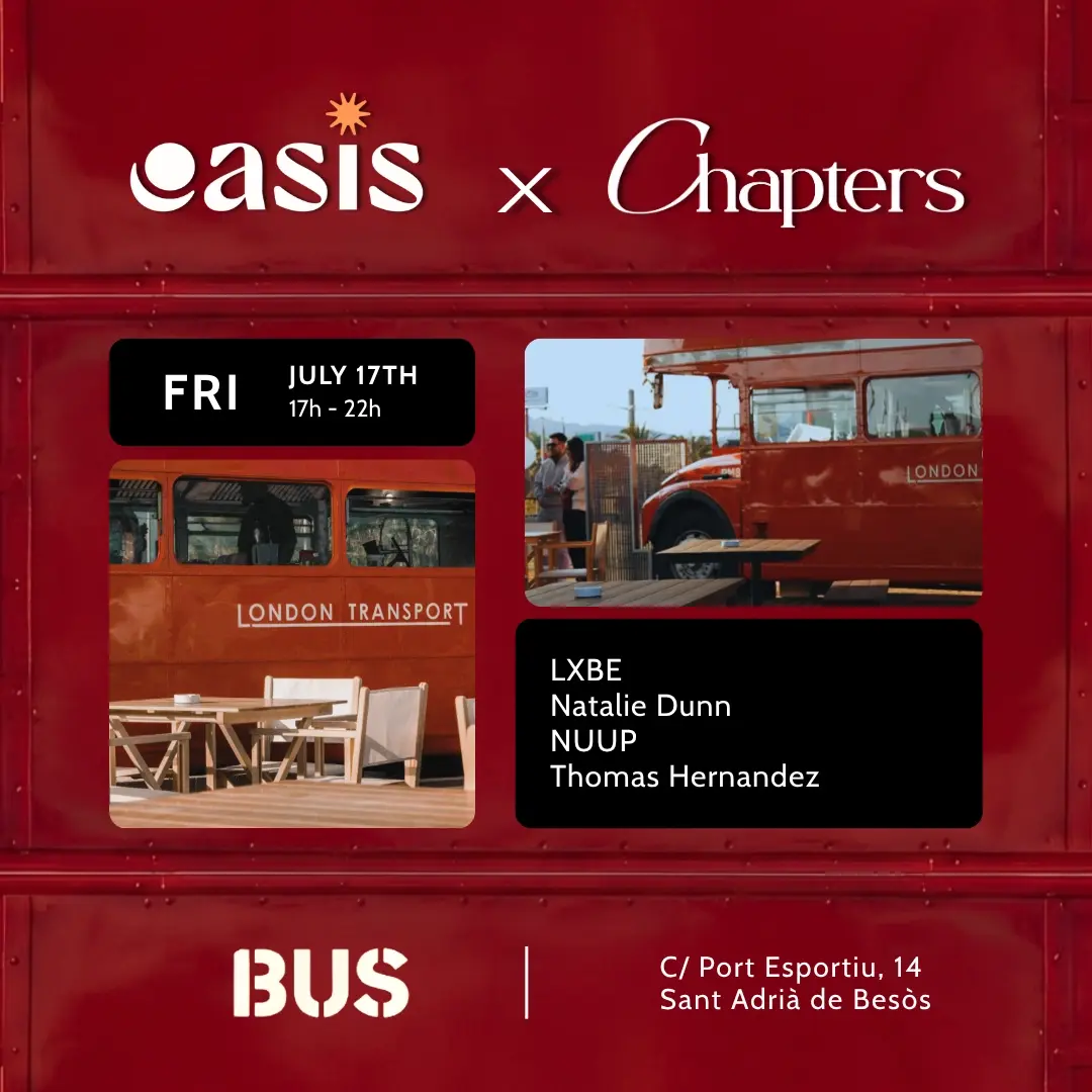 OASIS x CHAPTERS [BUS EDITION]