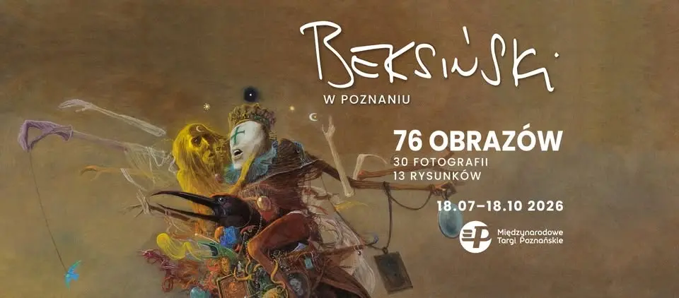 Wystawa Beksiński w Poznaniu