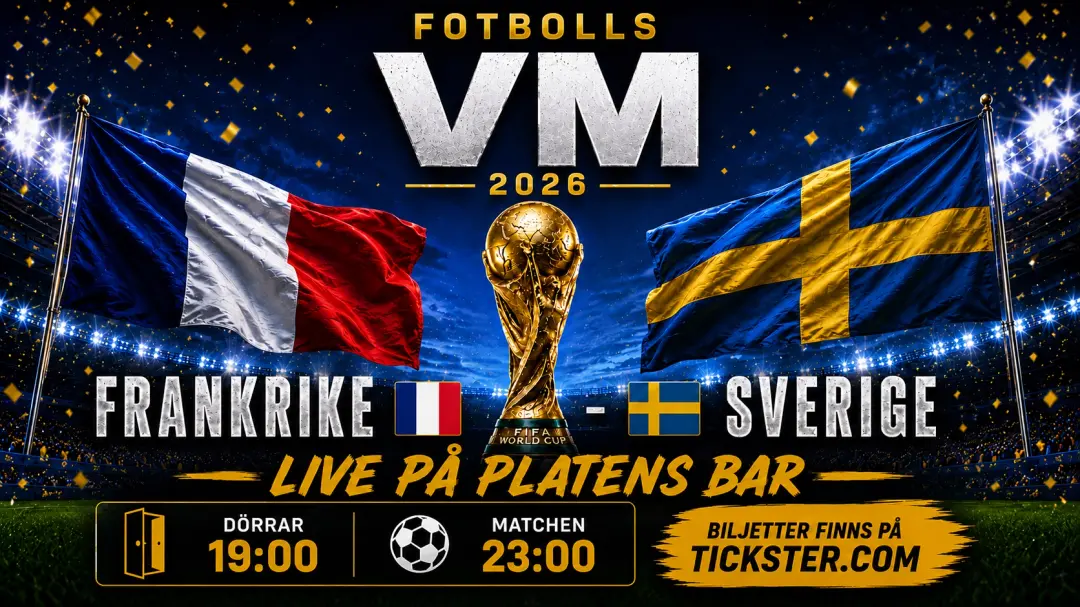 FRANKRIKE - SVERIGE @PLATENS BAR