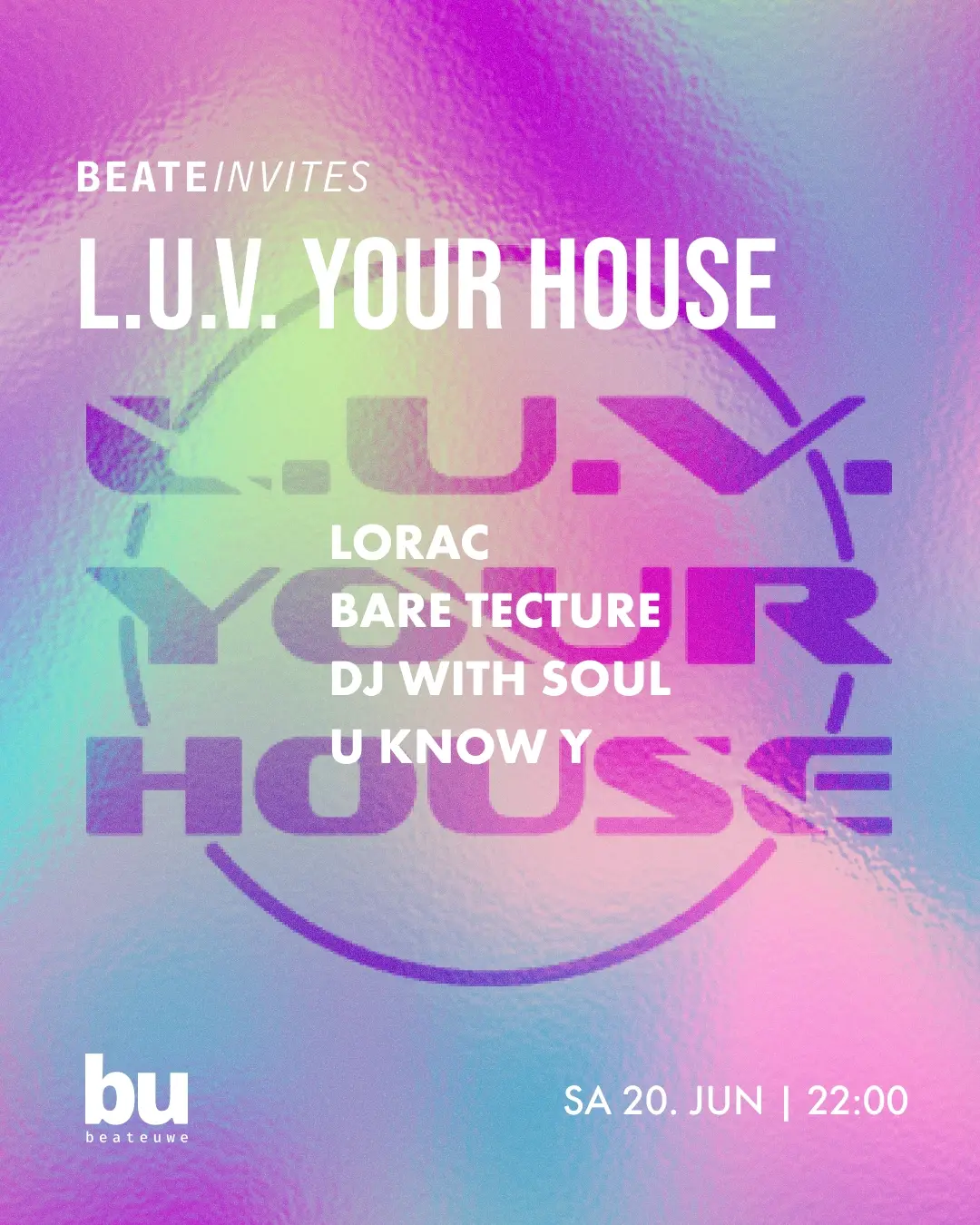 Beate Invites /// L.U.V. YOUR HOUSE