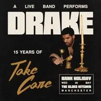 Drake’s Take Care: Celebrating 15 Years