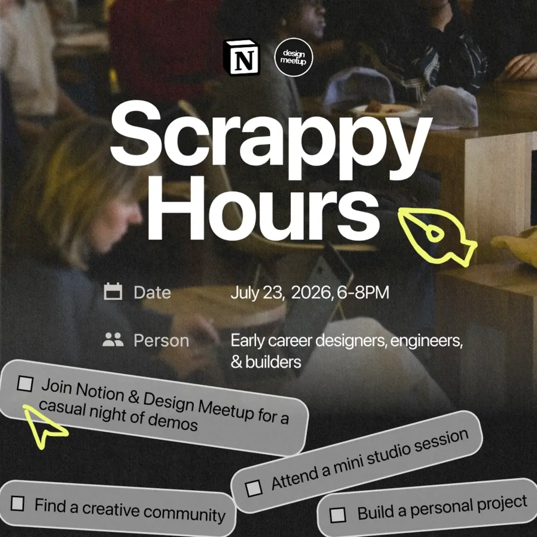 Scrappy Hours @ Notion HQ SF