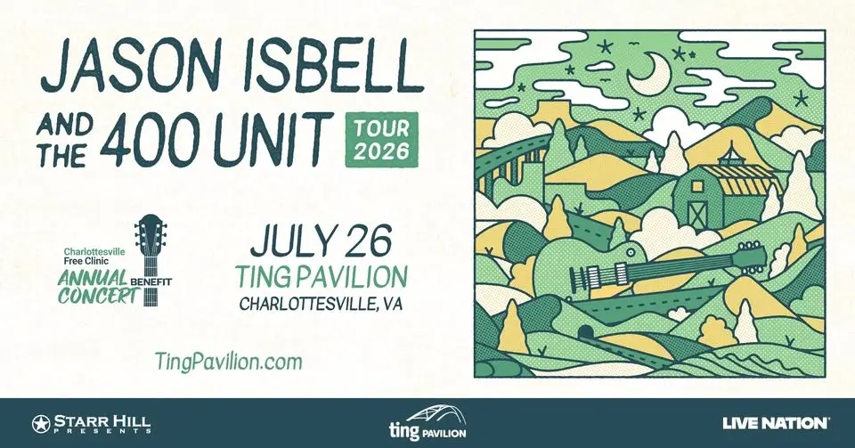 Jason Isbell and the 400 Unit - Benefiting the Charlottesville Free Clinic