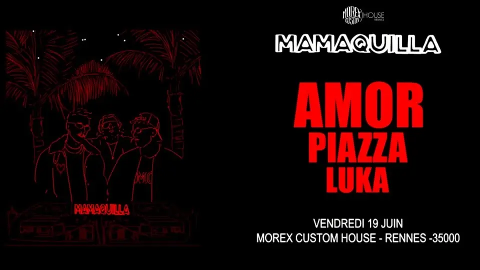 MAMAQUILLA OPEN AIR - AMOR - PIAZZA - LUKA