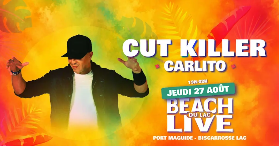 Cut Killer & Carlito - Biscarrosse Lac