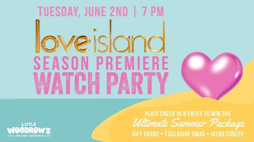 Love Island Premiere Watch Party!