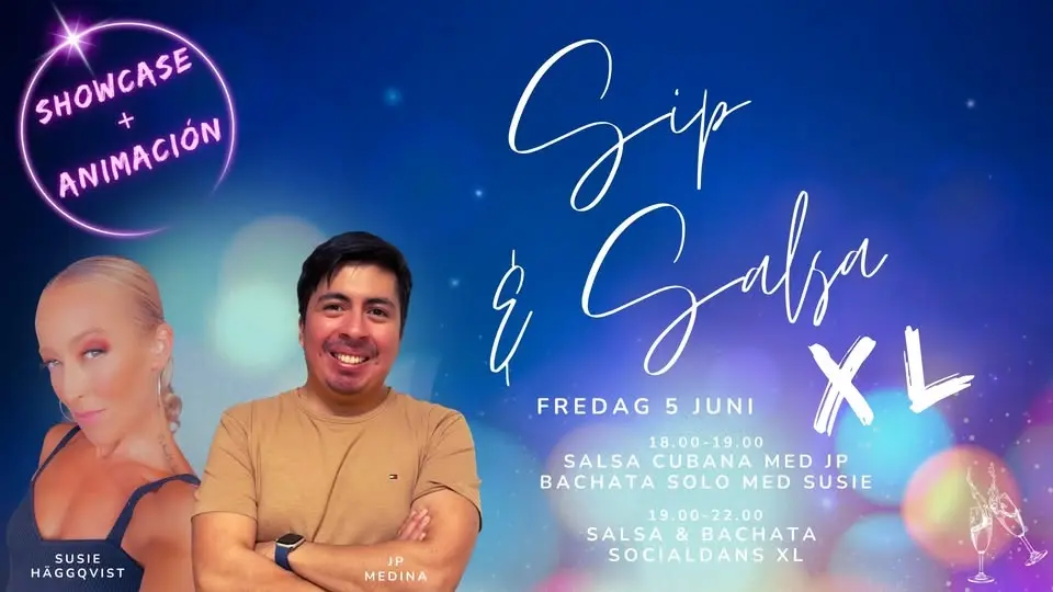 SIP & SALSA XL - Dansklasser, showcase, socialdans & MER!