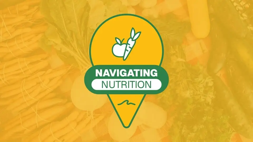 Navigating Nutrition | Seasonal and Local Eating