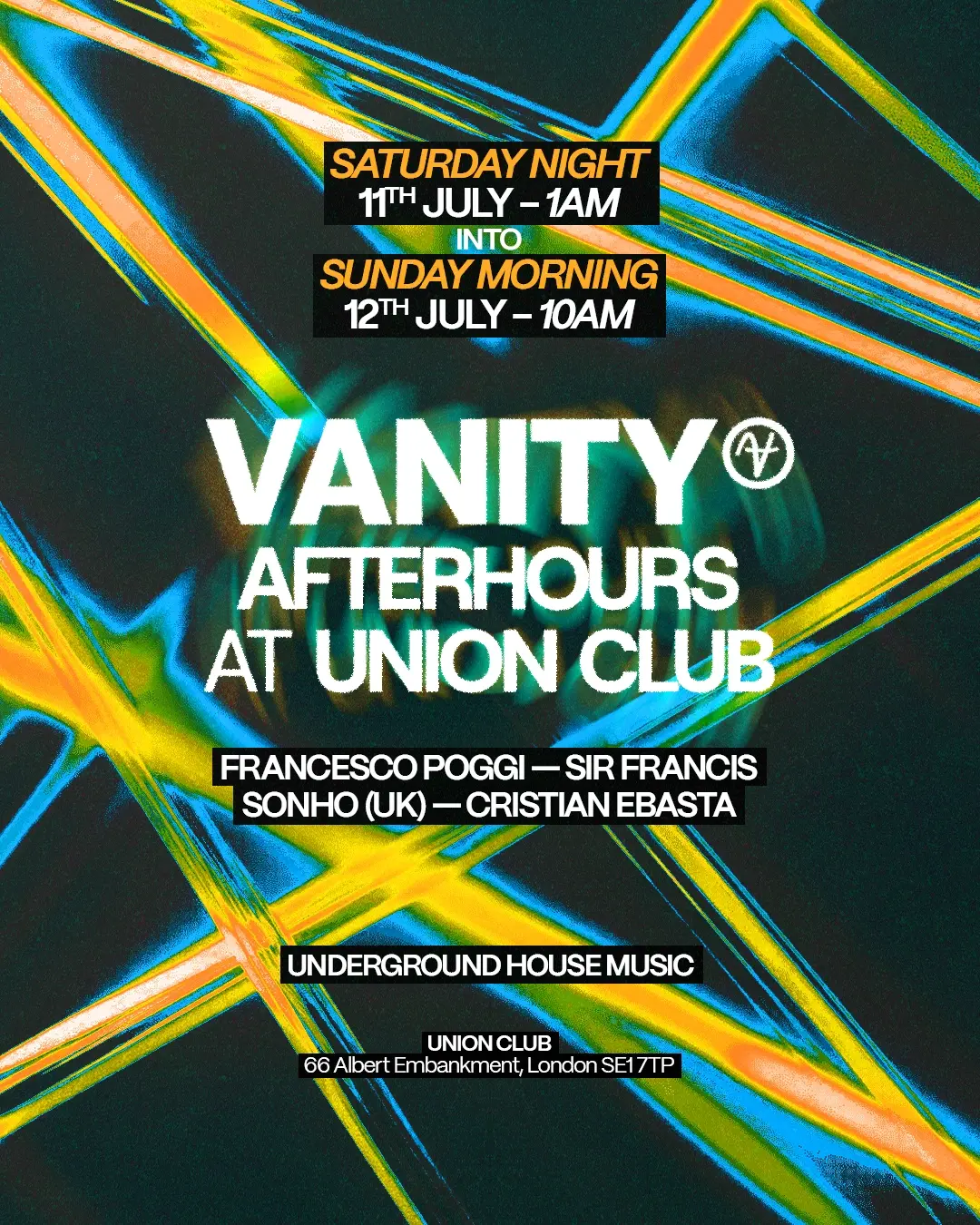 VANITY afterhours, Saturday night from 1am into Sunday morning at 10am